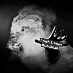 دانلود آهنگ آرش و ایمان خودخواه با کیفیت 320
